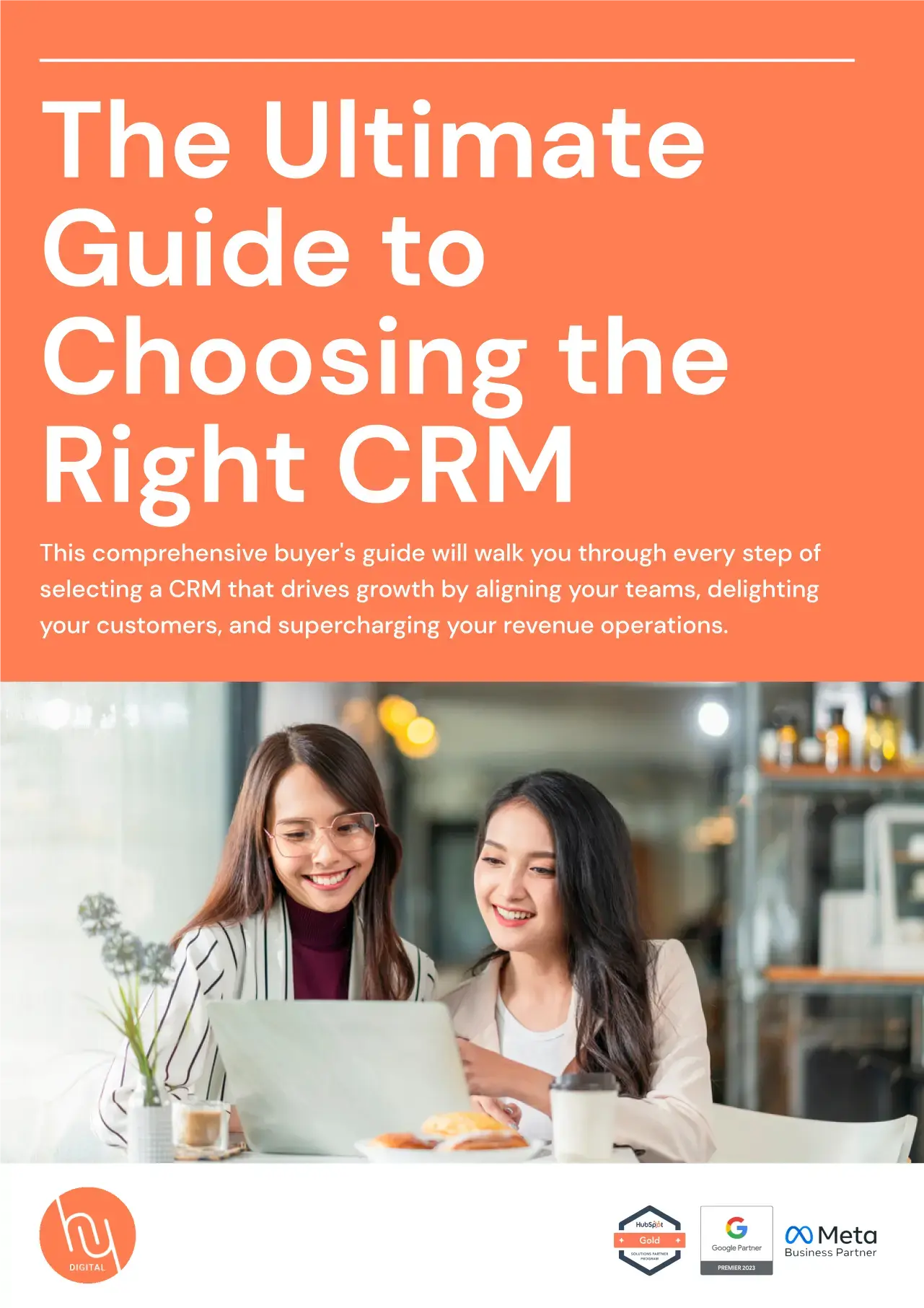 The Ultimate Guide to Choosing the Right CRM